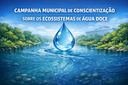 Câmara de Catanduva aprova campanha municipal de conscientização sobre ecossistemas de água doce